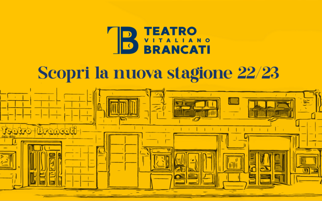 Teatro Brancati | Stagione 2022/23