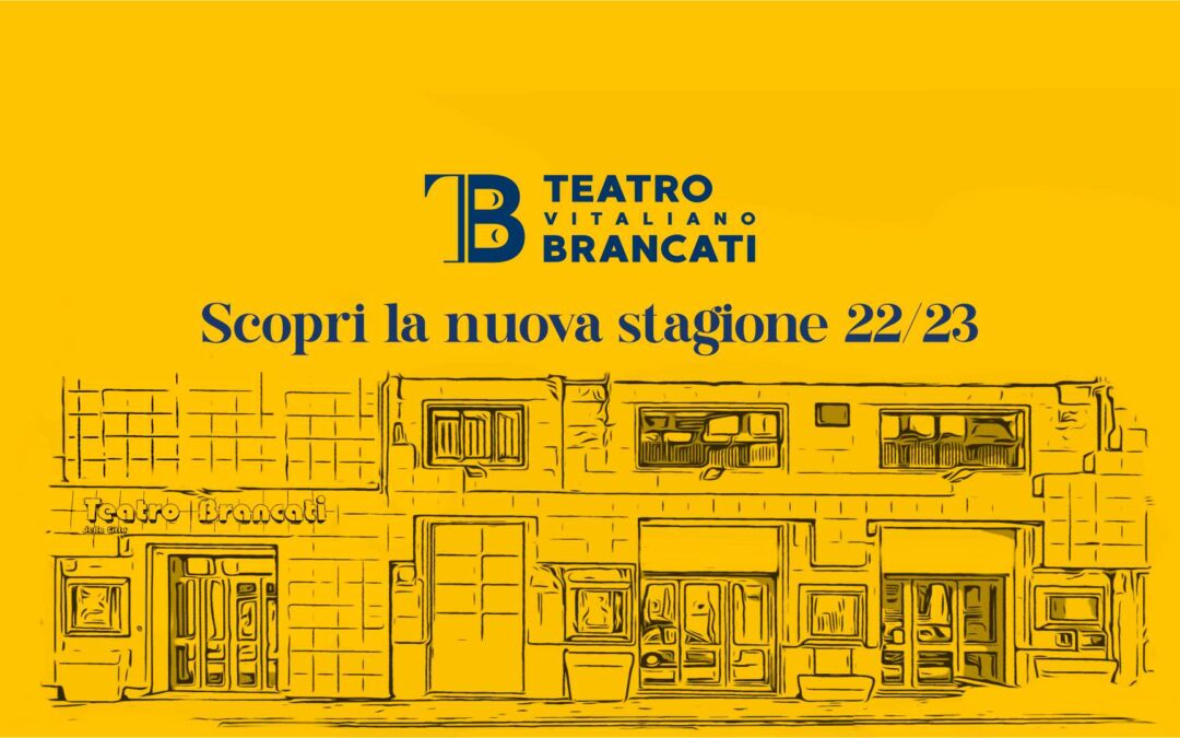 Teatro Brancati | Stagione 2022/23