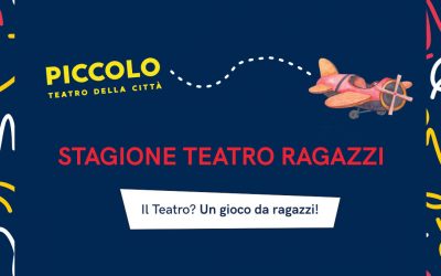 Stagione per bambini e ragazzi 2021/22 | Piccolo Teatro della Città