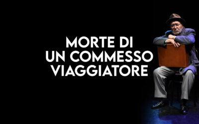 MORTE DI UN COMMESSO VIAGGIATORE